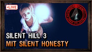 Spontaner Silent Hill 3 Stream :O | SILENT HONESTY IST LIVE