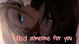 If i killed someone for you ( amv + paroles) [ mep Sekaiino]