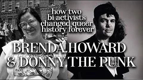 BRENDA HOWARD + DONNY THE PUNK: how PRIDE and LGBT...