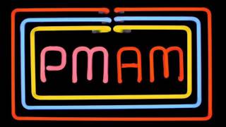 pmam-you're the one