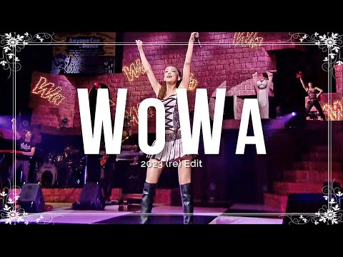 WoWa -Live edit- / (2023更新版)