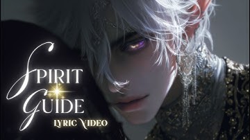 Spirit Guide | Ethereal Pop Lyric Video | Azophiel