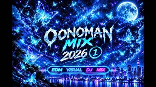 Download Lagu OONOMAN MIX 2026　①　～EDM編～