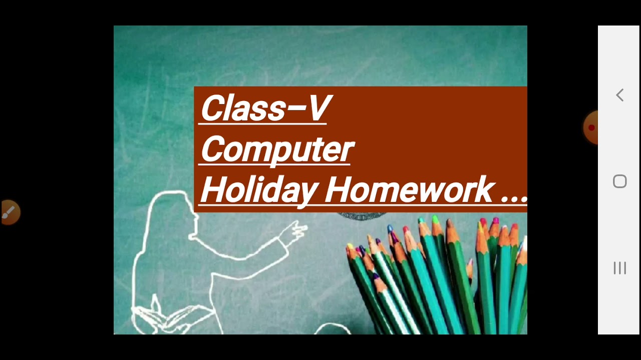 computer holiday homework for class 5