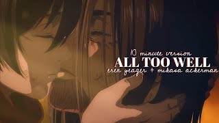 all too well - eren and mikasa (attack on titan) AMV