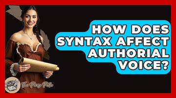 How Does Syntax Affect Authorial Voice? - The Prose Path