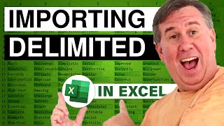 Excel - Delimited Text File Importing in Excel: Avoiding Annoying Behaviors & Gotchas - Episode 459 Information
