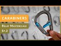 Ep.2 Carabiners - Shapes / Styles & How they Fail!