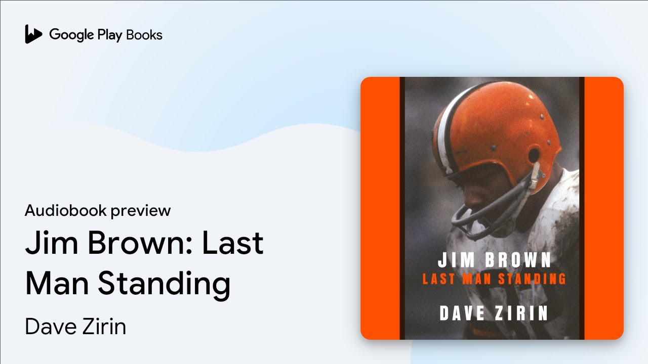 Jim Brown: Last Man Standing by Dave Zirin · Audiobook preview