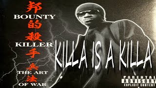 Bounty Killer / Killa Is A Killa / Dancehall