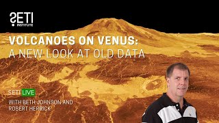 SETI Live - Volcanoes on Venus: A New Look at Old Data