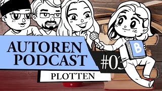 PLOTTEN? 📚 Autoren Podcast | #3 Mit Larissa, Benjamin Spang, Tinka Beere | #Schreibgeheimnis