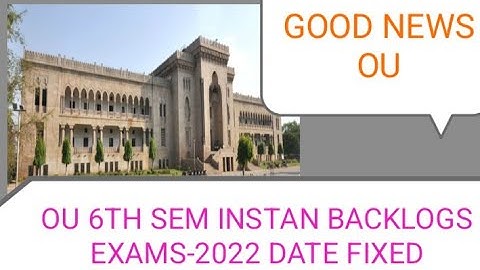 Osmania university 6th instant||backlogs exams date fixed||BA Bcom Bsc and BBA Bsw final year#ou