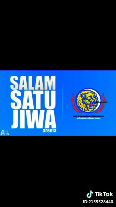 Lagu Arema Salam Satu Jiwa