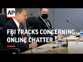 FBI tracks concerening inauguration online chatter