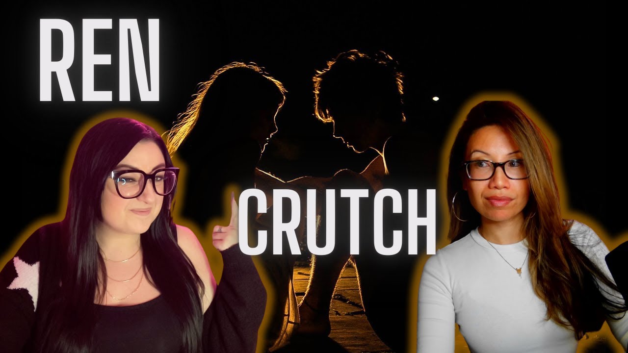 REN - “Crutch” l Reaction
