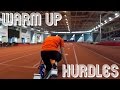 WARM UP HURDLES / Разминка перед соревнованиями. Барьеры