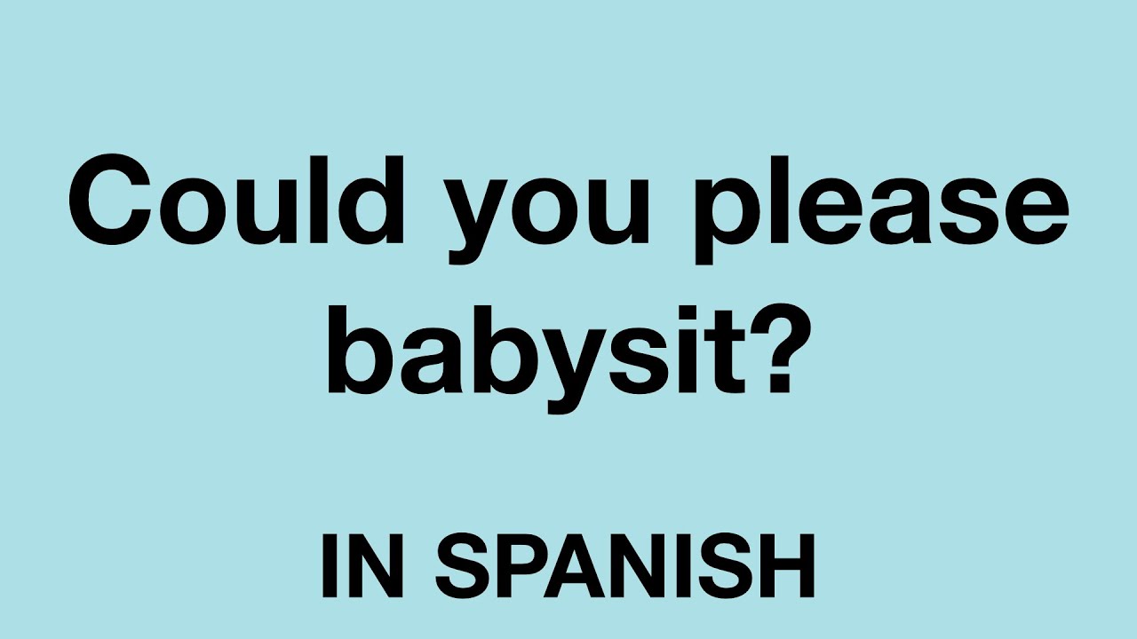 How Do You Say My Baby In Spanish Captions Ideas