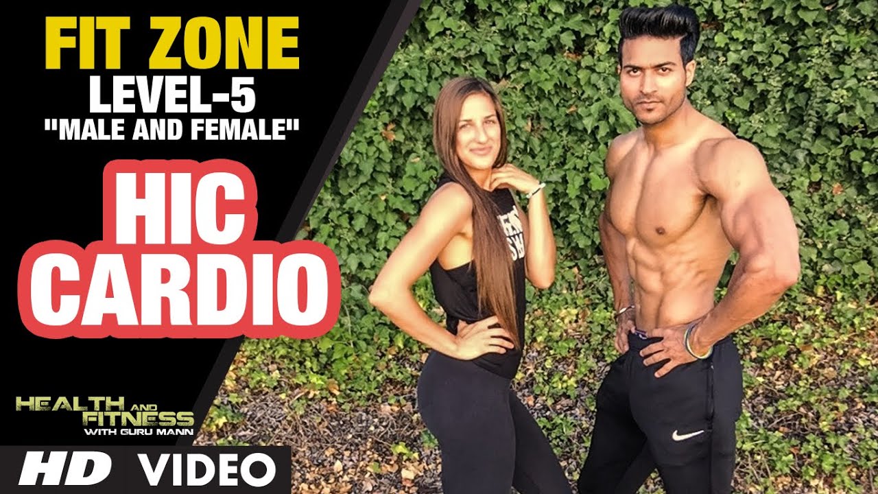  FIT ZONE Level-5 - HIC-Cardio - Men & Women by Guru Mann