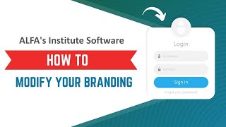 How to Modify Your Branding ALFA's Institute Software screenshot 5
