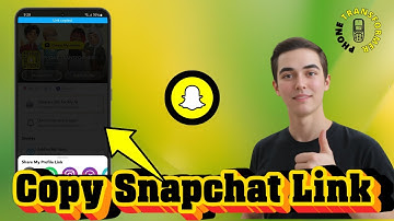 How To Copy Snapchat Profile Link In Mobile - Step-by-Step Guide