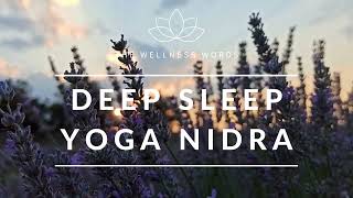 Ultimate Deep Sleep - Yoga Nidra Meditation