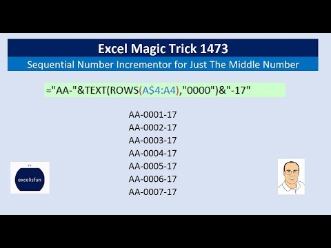 Excel Magic Trick 1473: Sequential Number Incrementor for Just The Middle Number: AA-0009-17