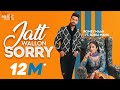 Jatt Wallon Sorry (Official Video) | Romey Maan | Sonia Mann | Latest Punjabi Songs 2019| Sorry Song