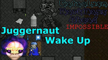 Juggernaut Wake Up | Cataclysm: DDA- Mega City + 2x Enemy + 0.25x Loot + Random Character- S2 05