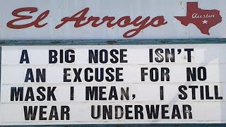 Funny Signs By The Legendary Tex-Mex Restaurant, El Arroyo | Memes Time