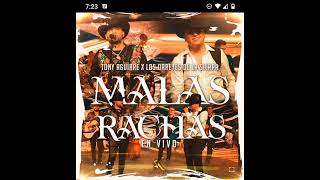 Malas Rachas Dareyes dela sierra ft Tony Aguirre