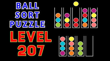BALL SORT PUZZLE | LEVEL 207 🧶⚽⚾🥎🧩🧩🧩