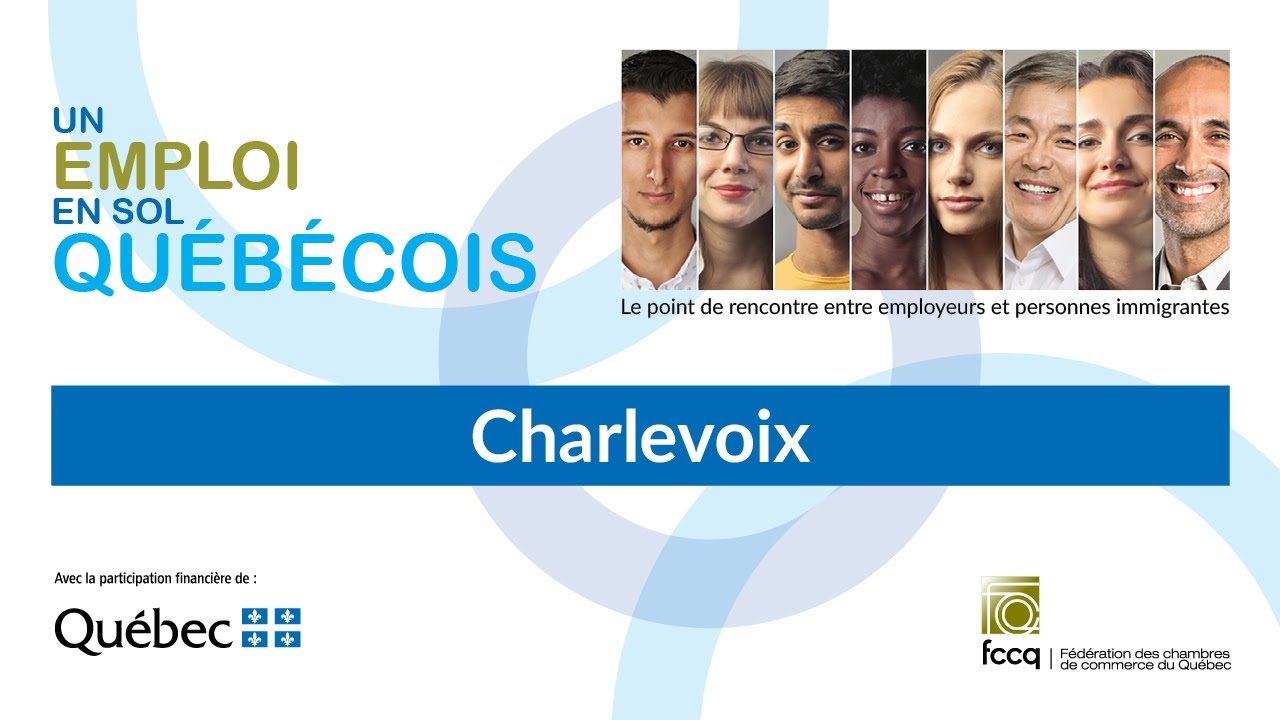 Un emploi en sol québécois - Charlevoix