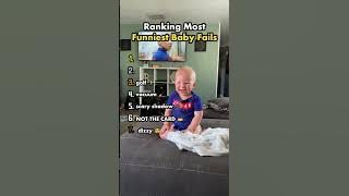 Ranking funny baby fails