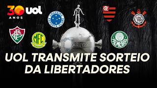 UOL TRANSMITE SORTEIO DA LIBERTADORES AO VIVO! VEJA CONFRONTOS E ANÁLISES DA FASE DE GRUPOS