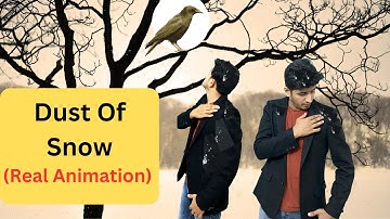 Dust Of Snow class 10 Real Animation NCERT Poem in Hindi | Animated video |