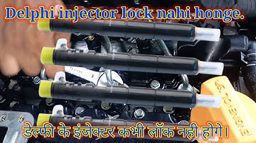 Delphi injectors lock nahi hote hai. kharab honese bachao. #BS6_Engine_technology.