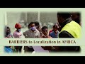 Barriers to Localization in Africa