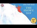 The Snowy Day | Animated Book for Kids | Read aloud | Christmas book