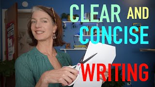 3 Tips for Clear and Concise Writing: How To Improve Your Writing