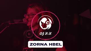 DJ HH Zorna Hbeel - الزرنة هبااال التي يبحث عنها الجميع