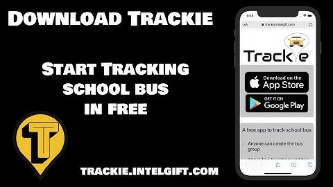Trackie - School Bus Tracker - Quick Setup Guide