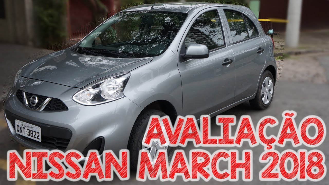 🚙 Avaliação Nissan March 1.0 2018 - YouTube