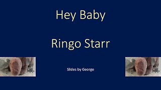 Ringo Starr   Hey Baby  karaoke