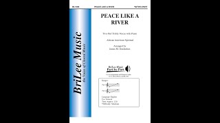 Peace Like a River (BL1365) African American Spiritual, arr. by James DesJardins