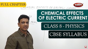 Chemical Effects of Electric Current full lesson | Physics | Class 8 | CBSE Syllabus