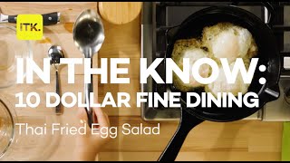 Make a Thai fried egg salad with fresh ingredients– and without breaking the bank