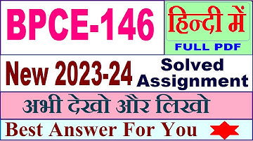 BPCE 146 solved assignment 2023-24 in Hindi / bpce 146 solved assignment 2024 / bpce 146 2024