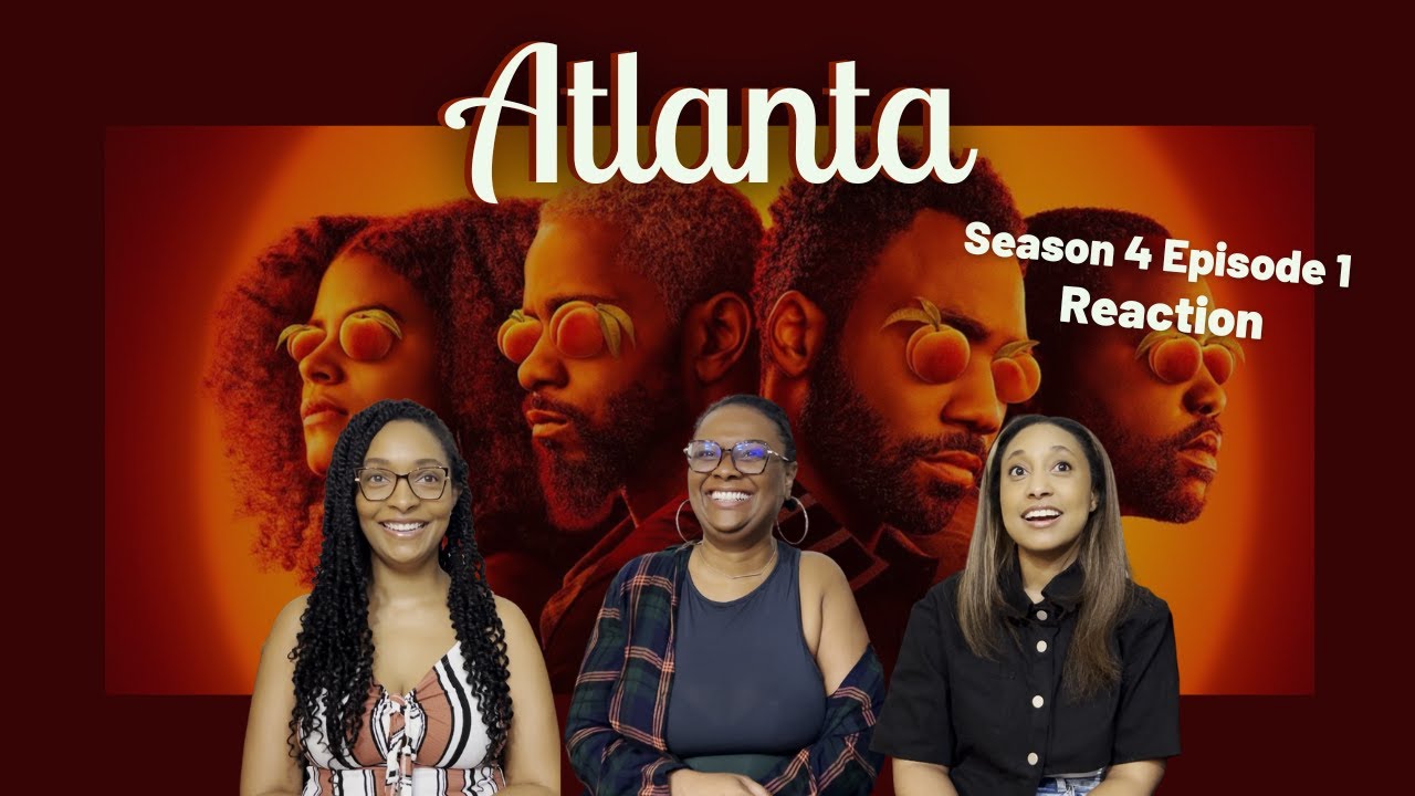 ATLANTA | SEASON 4 | THE MOST ATLANTA | WHAT WE WATCHIN'?! - YouTube