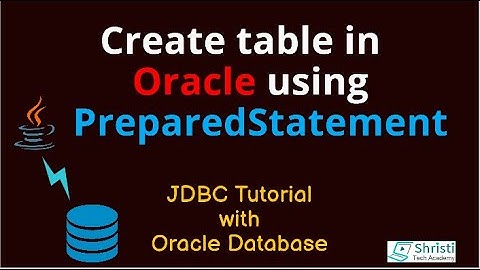 JDBC Tutorial for beginners -  Create table using PreparedStatement